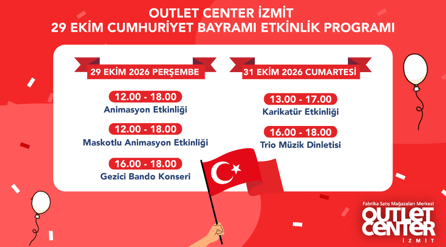 Outlet Center İzmit 29 ve 31 Ekim 2026 Cumhuriyet Bayramı etkinlik programı